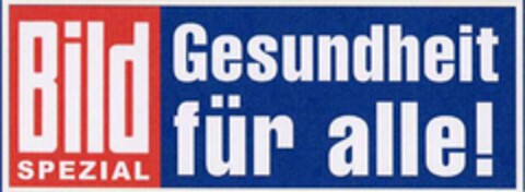 Bild SPEZIAL Gesundheit für alle! Logo (DPMA, 08.04.2003)