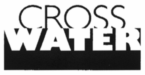 CROSS WATER Logo (DPMA, 14.03.2006)