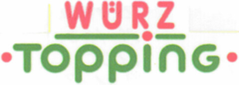 WÜRZ TOPPING Logo (DPMA, 08/03/1995)