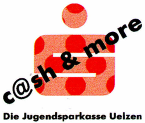 c@sh & more Die Jugendsparkasse Uelzen Logo (DPMA, 19.02.2000)