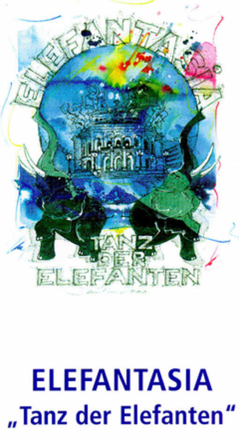 ELEFANTASIA Tanz der Elefanten Logo (DPMA, 02.06.2001)
