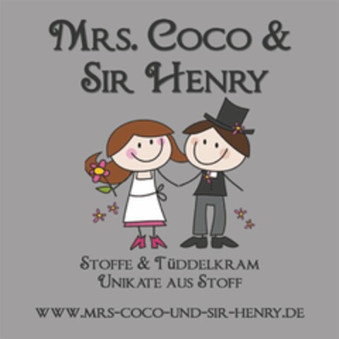 MRS. COCO & SIR HENRY STOFFE & TüDDELKRAM UNIKATE AUS STOFF WWW.MRS-COCO-UND-SIR-HENRY.DE Logo (DPMA, 18.07.2015)