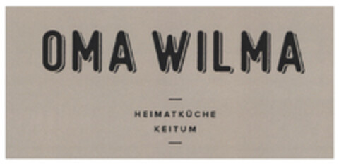 OMA WILMA HEIMATKÜCHE KEITUM Logo (DPMA, 26.06.2019)