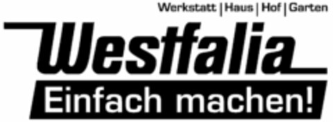 Werkstatt | Haus | Hof | Garten Westfalia Einfach machen! Logo (DPMA, 09/24/2020)