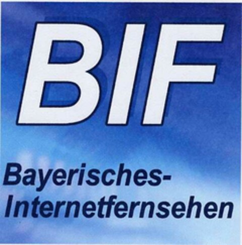 BIF Bayerisches-Internetfernsehen Logo (DPMA, 07.08.2002)