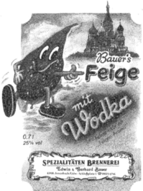 Bauer's Feige mit Wodka Logo (DPMA, 18.05.1994)
