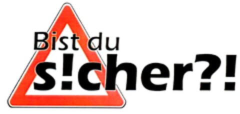 Bist du s!cher?! Logo (DPMA, 27.02.2010)