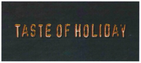 TASTE OF HOLIDAY Logo (DPMA, 31.05.2016)