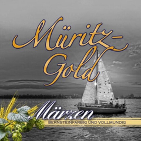 Müritz-Gold Märzen BERNSTEINFARBIG UND VOLLMUNDIG Logo (DPMA, 23.03.2017)