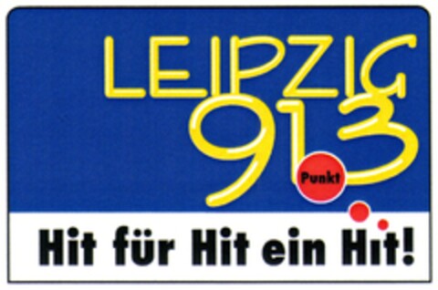 LEIPZIG 91 Punkt 3 Hit für Hit ein Hit! Logo (DPMA, 26.01.2007)