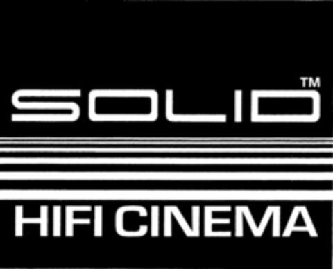 SOLID HIFI CINEMA Logo (DPMA, 13.04.1995)