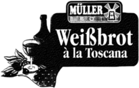 Weißbrot à la Toscana Logo (DPMA, 01.08.1995)