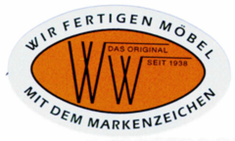 WW WIR FERTIGEN  MÖBEL MIT DEM MARKENZEICHEN Logo (DPMA, 06/19/1999)