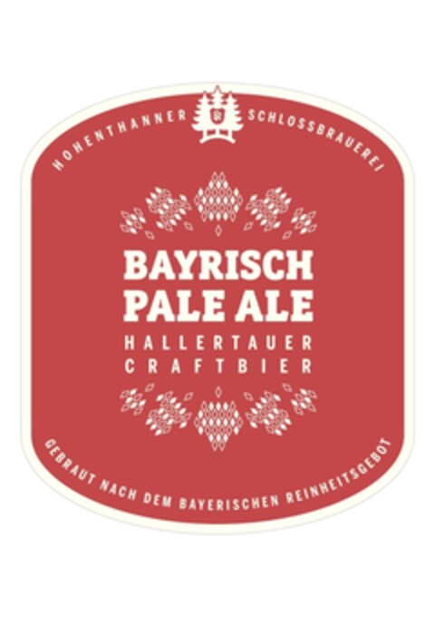 BAYRISCH PALE ALE H A L L E R T A U E R C R A F T B I E R HOHENTHANNER SCHLOSSBRAUEREI GEBRAUT NACH DEM BAYERISCHEN REINHEITSGEBOT Logo (DPMA, 27.04.2016)