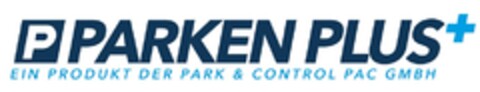 P PARKEN PLUS+ EIN PRODUKT DER PARK & CONTROL PAC GMBH Logo (DPMA, 04.08.2015)