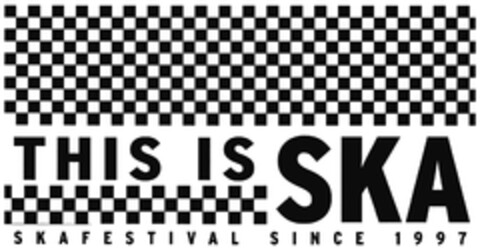 THIS IS SKA SKAFESTIVAL SINCE 1997 Logo (DPMA, 04.02.2019)