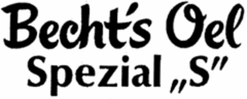 Becht`s Oel Spezial "S" Logo (DPMA, 12/08/2004)