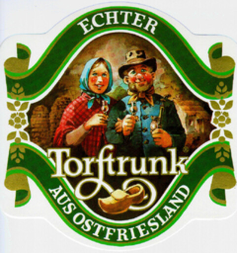 ECHTER Torftrunk AUS OSTFRIESLAND Logo (DPMA, 18.01.1985)