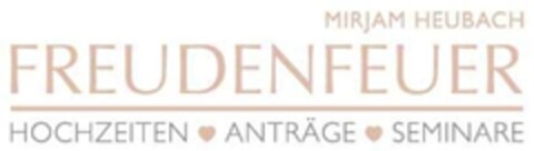 MIRJAM HEUBACH FREUDENFEUER - HOCHZEITEN ANTRÄGE SEMINARE Logo (DPMA, 27.08.2014)