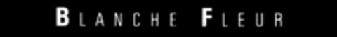 BLANCHE FLEUR Logo (DPMA, 08.06.1991)