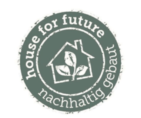 house for future nachhaltig gebaut Logo (DPMA, 24.06.2020)