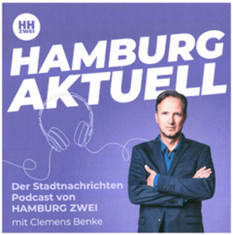 HAMBURG AKTURELL Der Stadtnachrichten Podcast von HAMBURG ZWEI mit Clemens Benke Logo (DPMA, 12/27/2022)