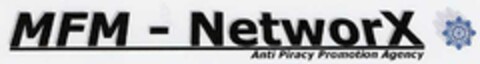 MFM-NetworX Anti Piracy Promotion Agency Logo (DPMA, 09/02/2002)