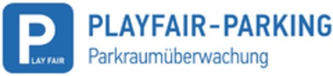 PLAYFAIR-PARKING Parkraumüberwachung Logo (DPMA, 04.08.2015)