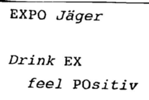 EXPO Jäger Drink EX feel POsitiv Logo (DPMA, 09/21/1998)