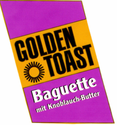 GOLDEN TOAST Baguette mit Knoblauch-Butter Logo (DPMA, 21.10.1998)