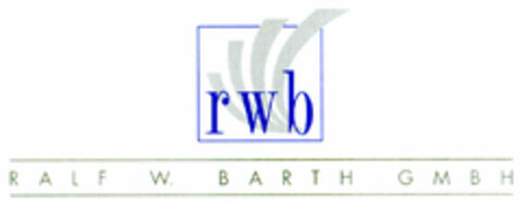 rwb RALF W. BARTH GMBH Logo (DPMA, 20.10.1999)