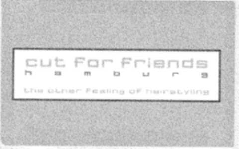 cut for friends hamburg Logo (DPMA, 24.11.2000)