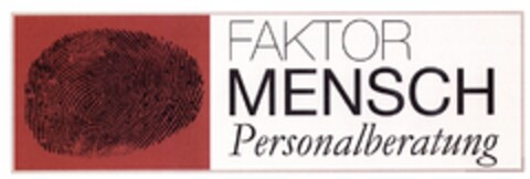 FAKTOR MENSCH Personalberatung Logo (DPMA, 09.02.2009)