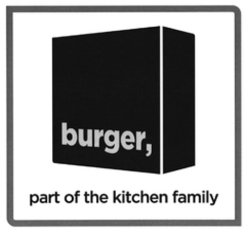 burger, part of the kitchen family Logo (DPMA, 06/29/2016)