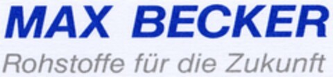 MAX BECKER Rohstoffe für die Zukunft Logo (DPMA, 07.03.2003)