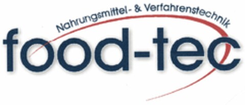 food-tec Nahrungsmittel-& Verfahrenstechnik Logo (DPMA, 14.05.2005)