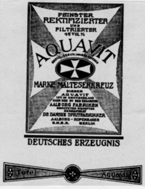 FEINSTER REKTIFIZIERTER UND FILTRIERTER AQUAVIT MALTESERKREUZ Logo (DPMA, 25.05.1923)