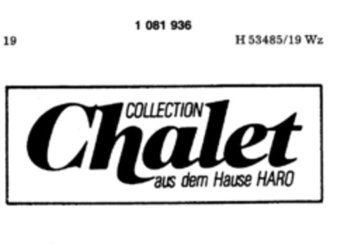 COLLECTION Chalet aus dem Hause HARO Logo (DPMA, 12/03/1984)