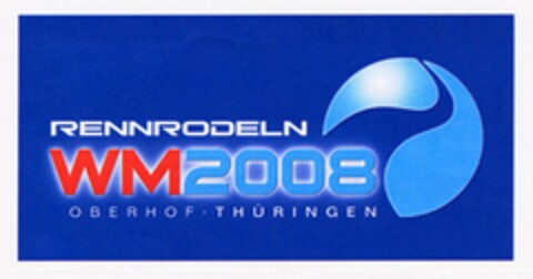 RENNRODELN WM2008 OBERHOF · THÜRINGEN Logo (DPMA, 03.12.2004)