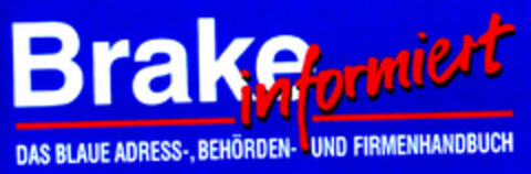 Brake informiert - DAS BLAUE Logo (DPMA, 16.11.1995)