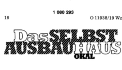 DAS SELBST AUSBAUHAUS OKAL Logo (DPMA, 12/20/1984)