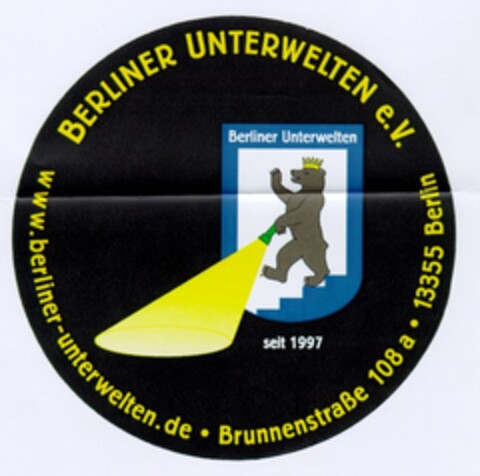 BERLINER UNTERWELTEN e.V. seit 1997 Logo (DPMA, 27.06.2003)