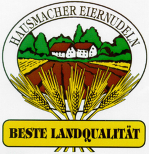 HAUSMACHER EIERNUDELN  BESTE LANDQUALITÄT Logo (DPMA, 16.01.1996)