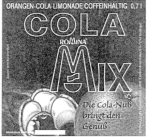 COLA MIX Die Cola-Nuß bringt den Genuß Logo (DPMA, 07/23/1999)