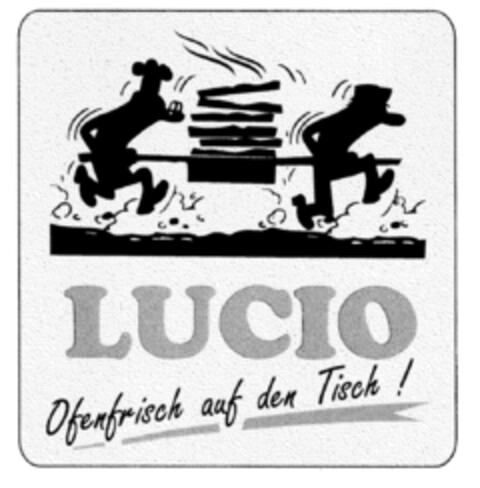 LUCIO Ofenfrisch auf den Tisch ! Logo (DPMA, 04.01.1994)
