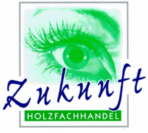 Zukunft HOLZFACHHANDEL Logo (DPMA, 16.02.2000)