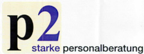 p2 starke personalberatung Logo (DPMA, 21.02.2000)