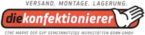 VERSAND. MONTAGE. LAGERUNG. diekonfektionierer EINE MARKE DER GVP GEMEINNÜTZIGE WERKSTÄTTEN BONN GMBH Logo (DPMA, 01.06.2010)