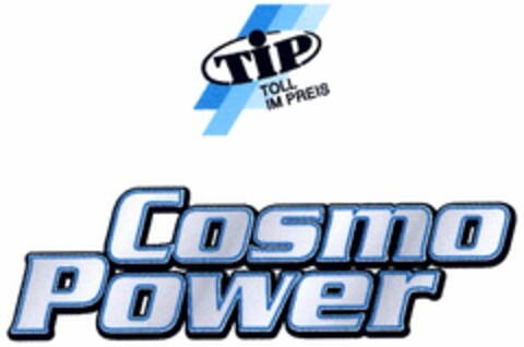 TiP TOLL IM PREIS Cosmo Power Logo (DPMA, 08.09.2004)