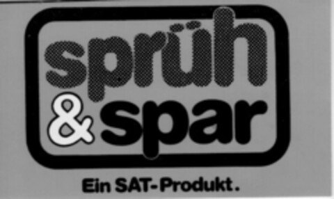sprüh & spar Ein SAT-Produkt. Logo (DPMA, 05.06.1981)